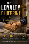 The Loyalty Blueprint